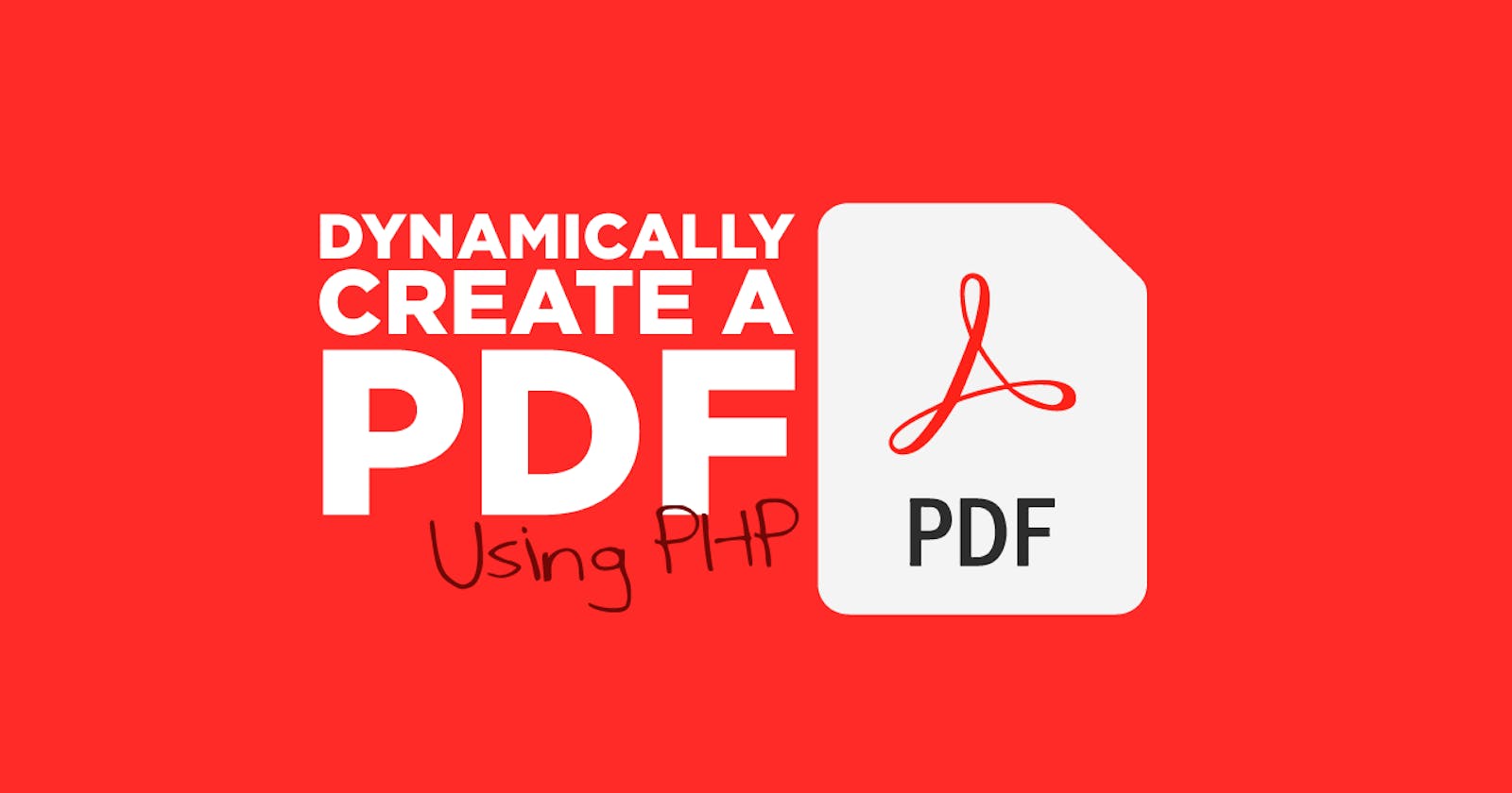 Dynamically Create A PDF Using PHP