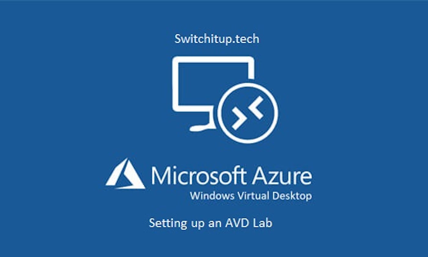 Setting up an Azure Virtual Desktop Lab