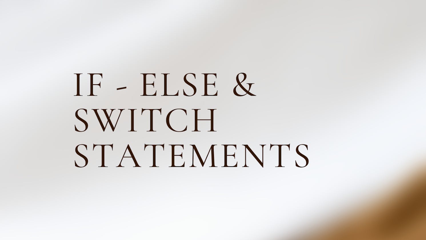 Control The Flow Of Your Code With If-Else And Switch Statements.