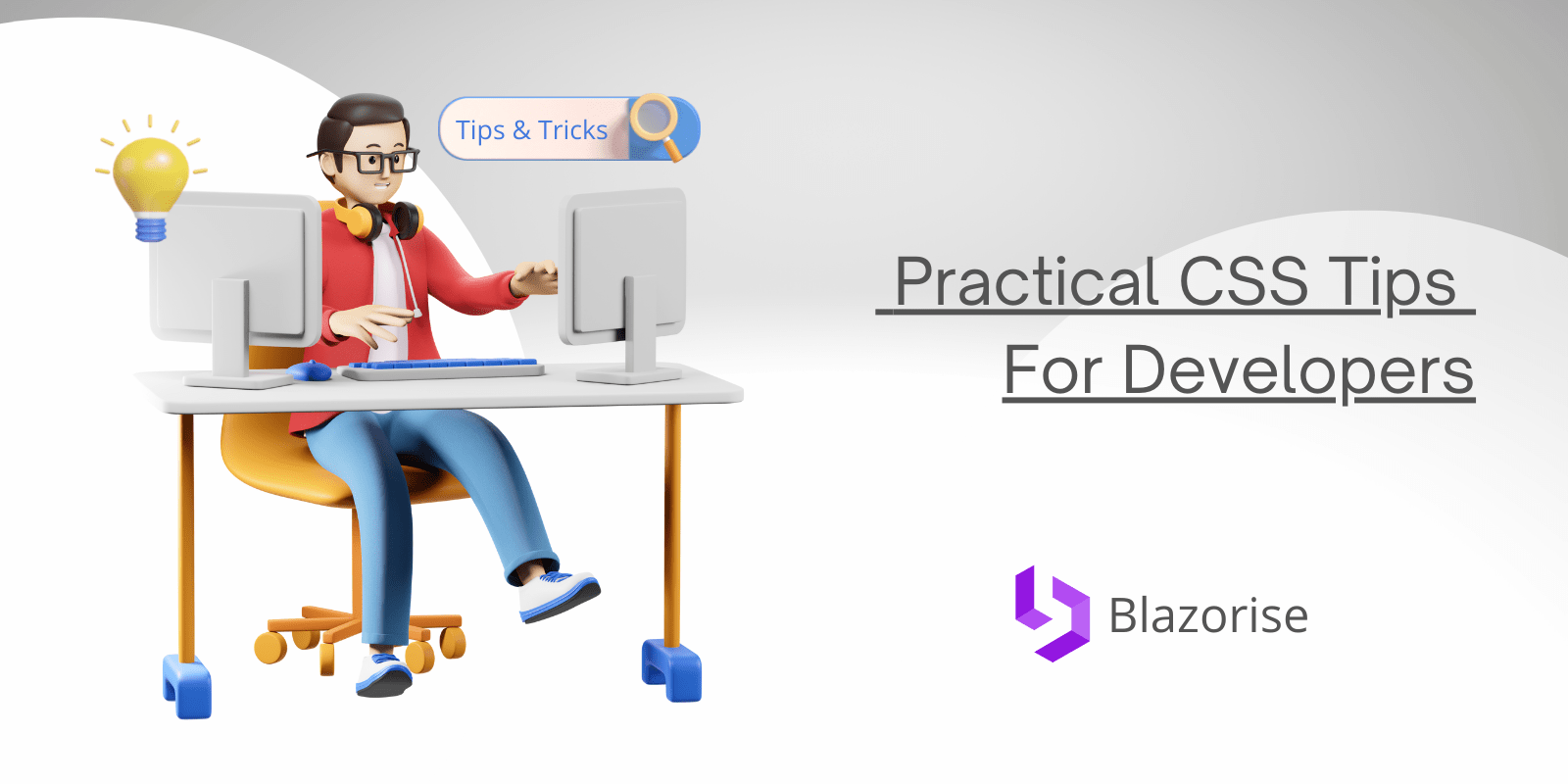 Practical CSS Tips For Developers