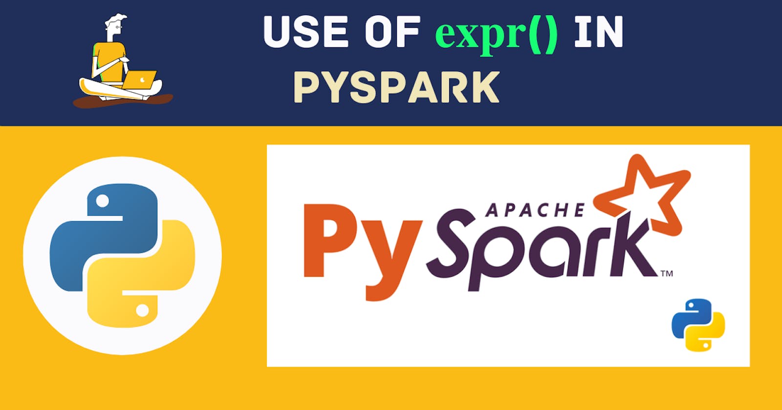 The use case of 𝐞𝐱𝐩𝐫() in PySpark