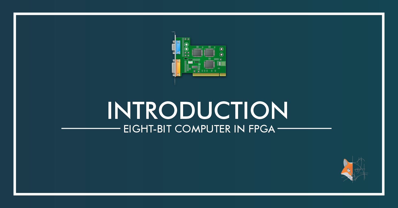 01. Introduction - Eight-Bit Computer
