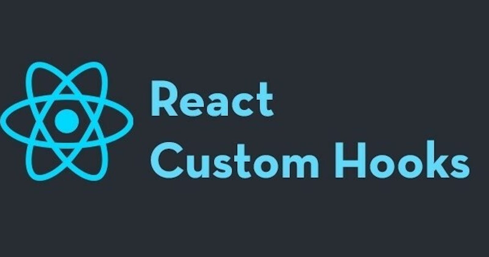 Create your own custom hook in React!