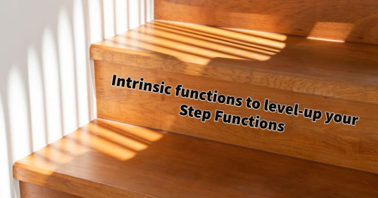 Intrinsic functions to level-up your Step Functions