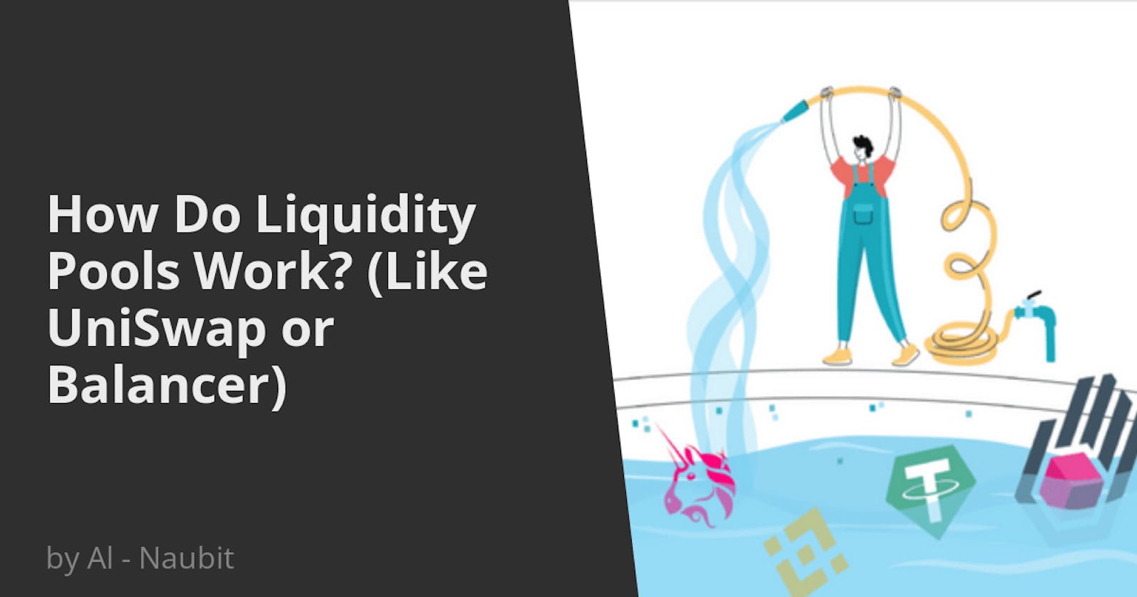 How Do Liquidity Pools Work? (Like UniSwap or Balancer)