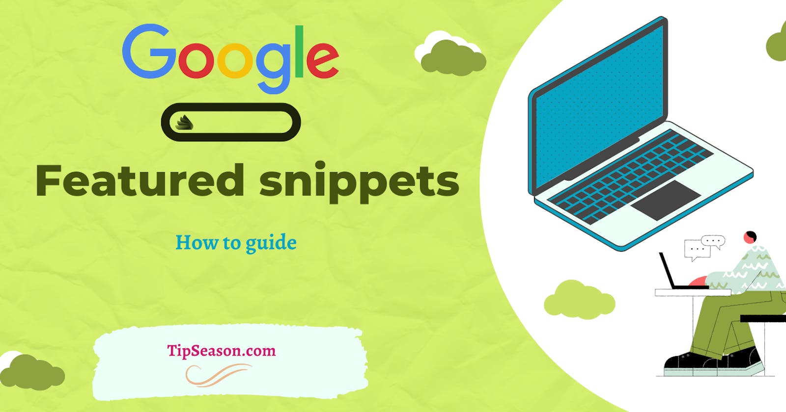 How to get featured on Google Search - Featured snippets