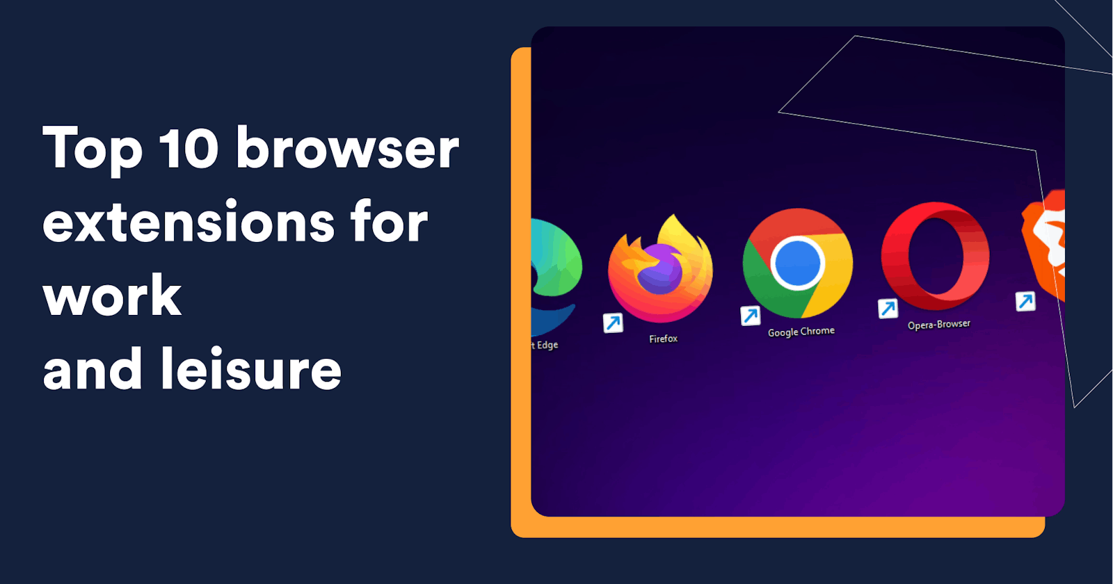 Top 10 browser extensions for work and leisure