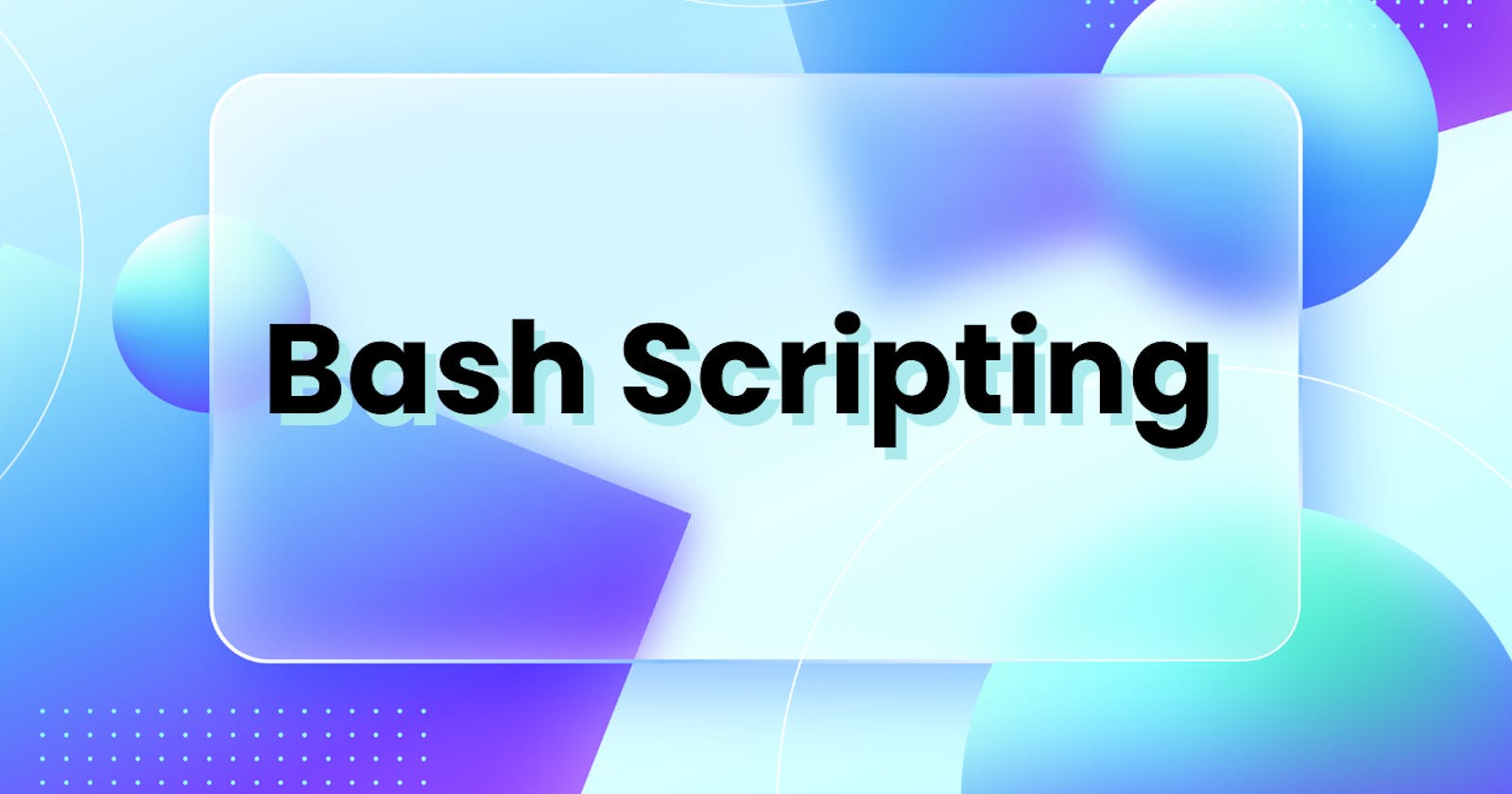 What is Bash Scripting ?