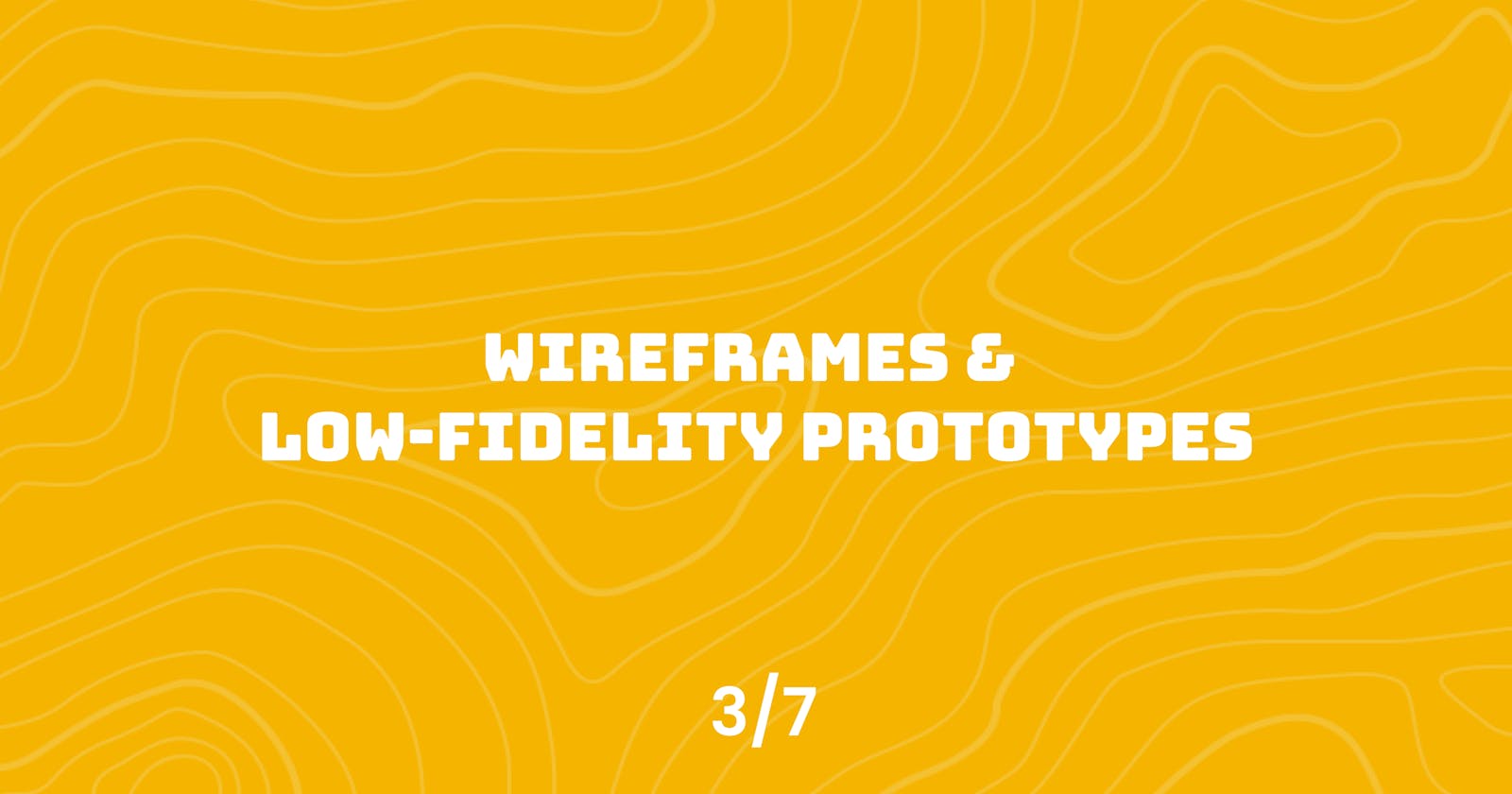 Wireframes & Low-Fidelity Prototypes
