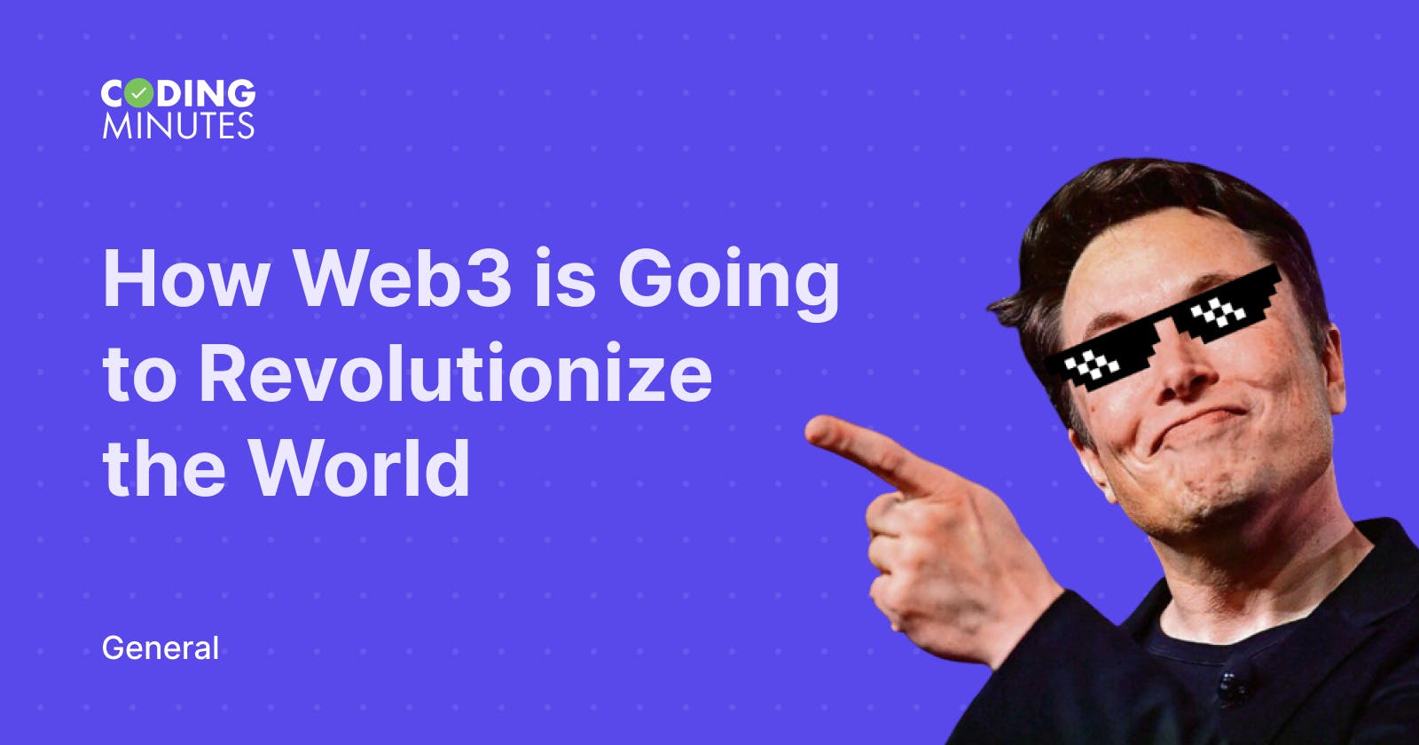 How Web3 is Going to Revolutionize the World