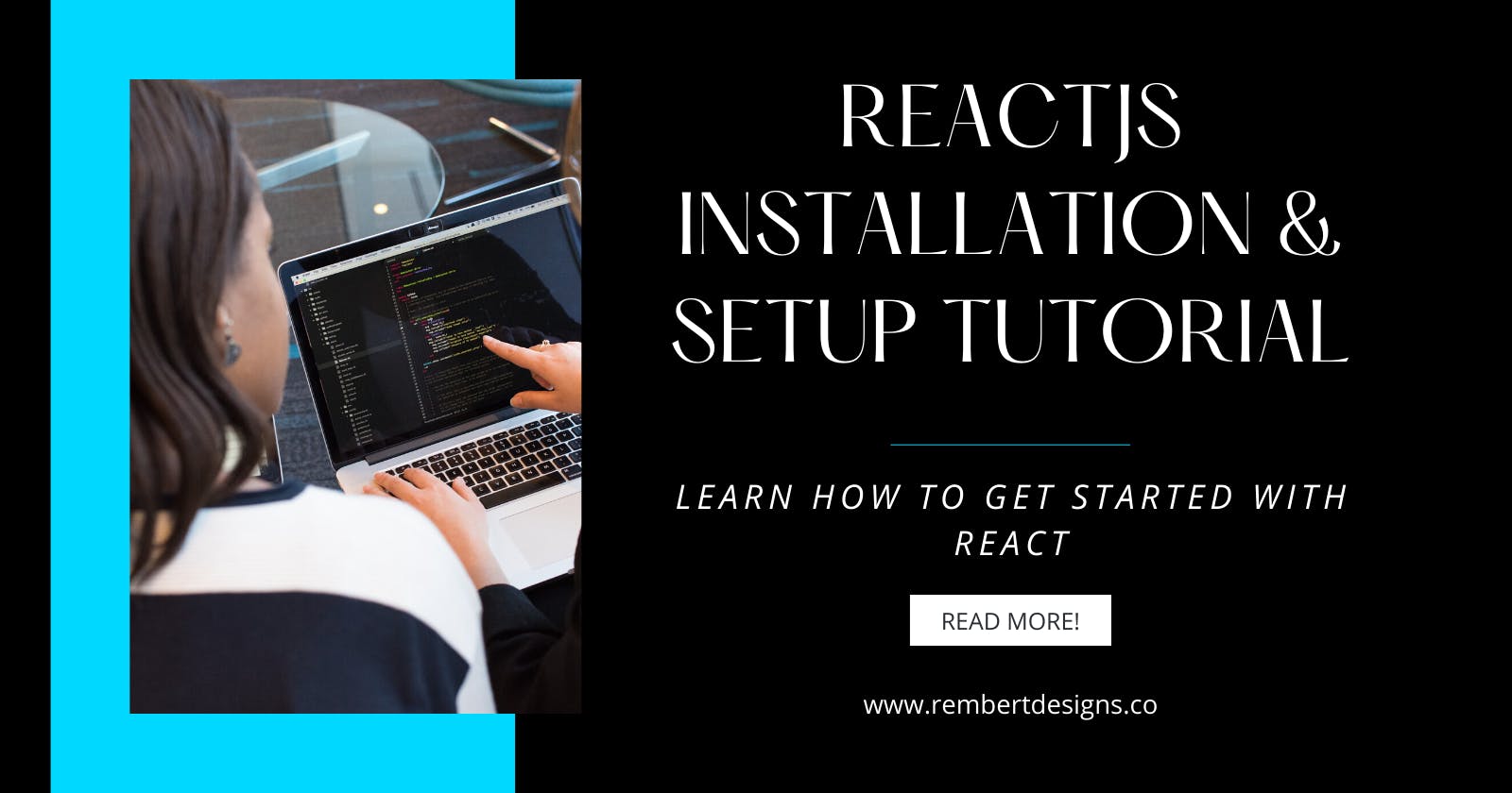 ReactJS Installation & Setup Tutorial