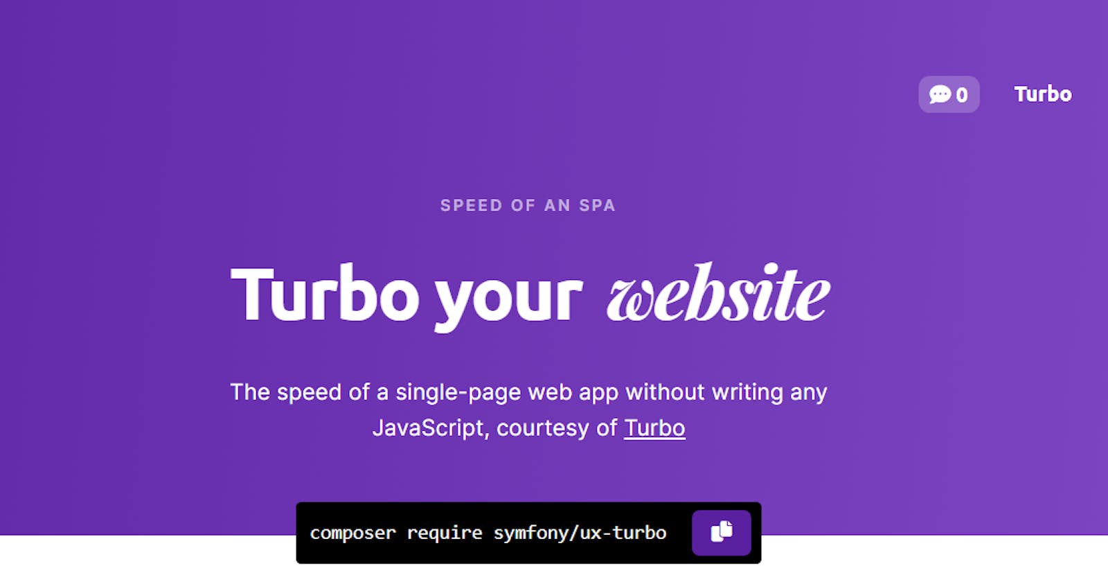 Discover Symfony UX. Turbo lets you put SPAs in the Rearview Mirror.