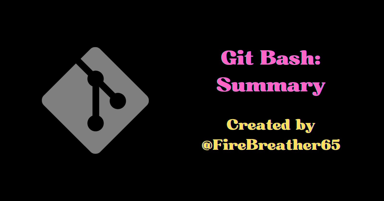 Summary of Git Bash