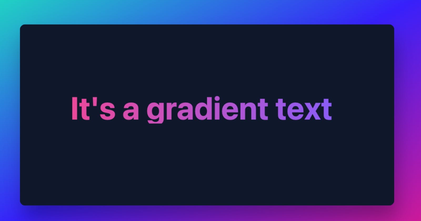How to create gradient text with Tailwind CSS