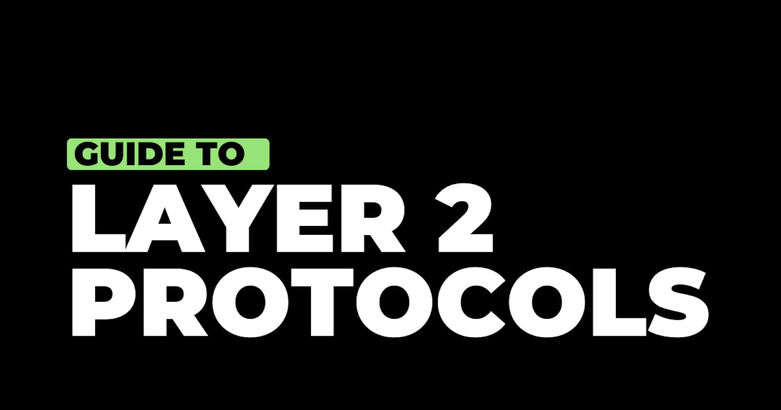 What is Layer 2 protocols in Blockchain ??