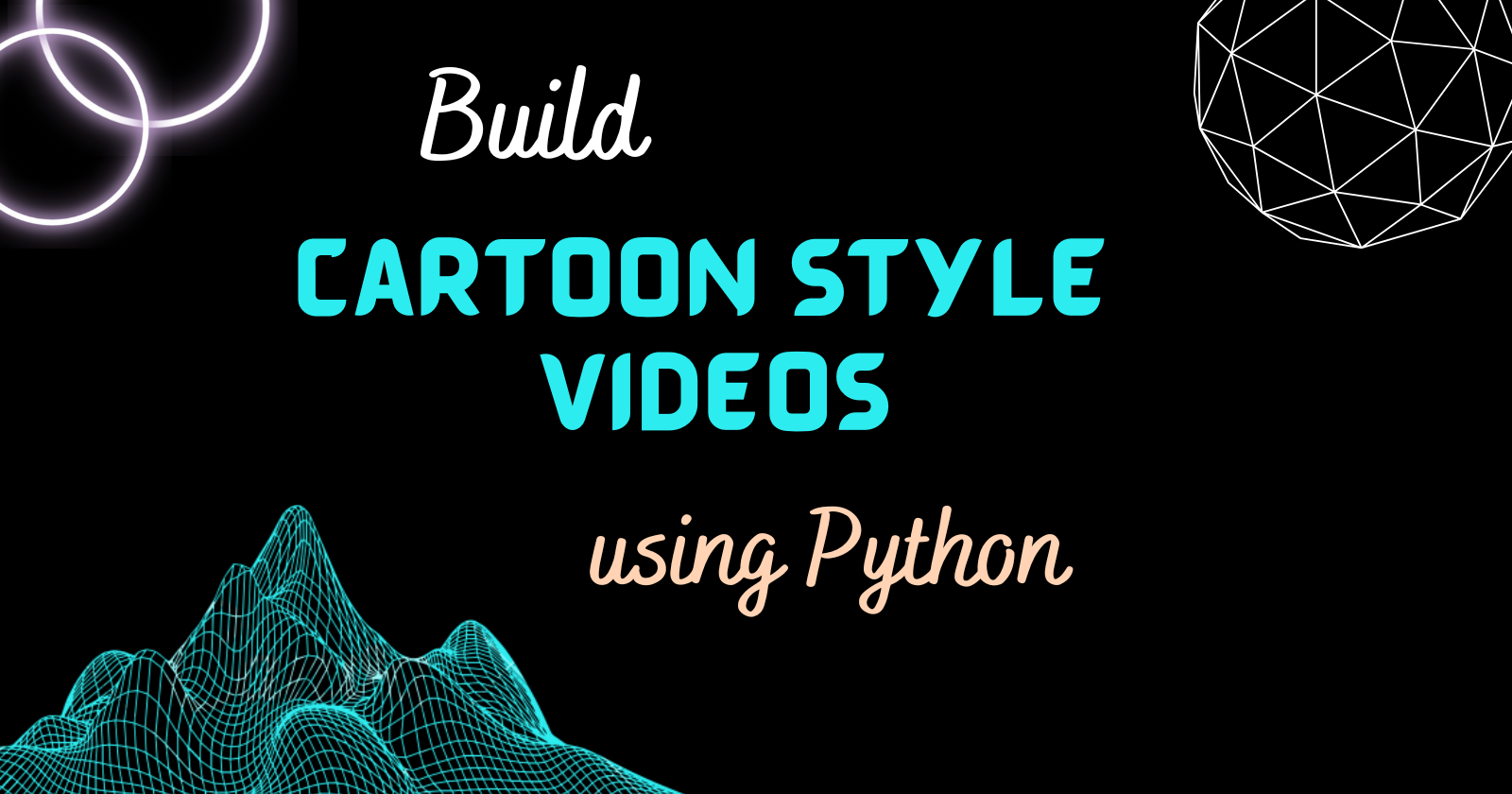 Building a cartoon-styled video using Python 🐍