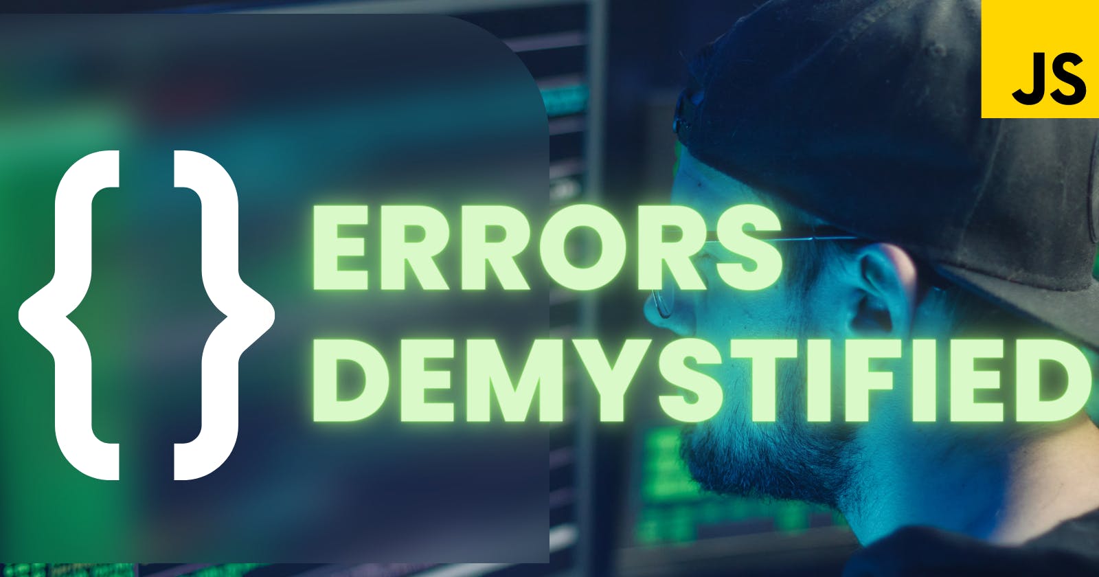 Getting rid of Errors in JavaScript📌