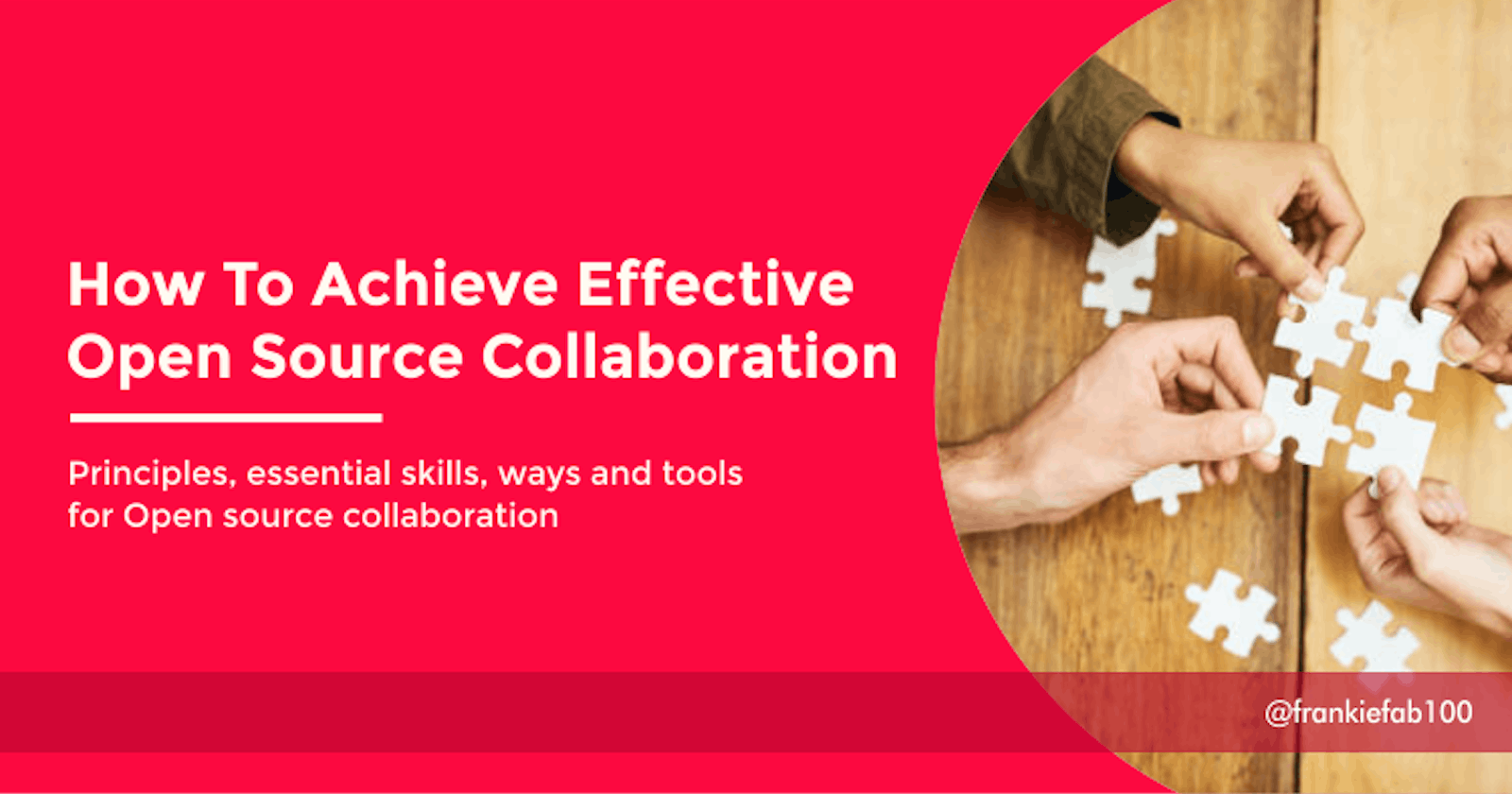 How To Achieve Effective Open Source Collaboration