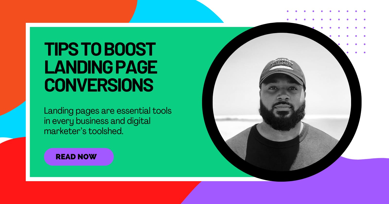 Ways To Boost Landing Page Conversions