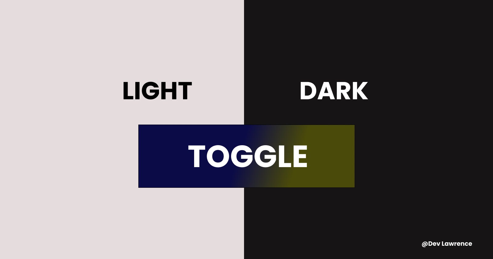 How To Create a Dark/Light Theme Toggle