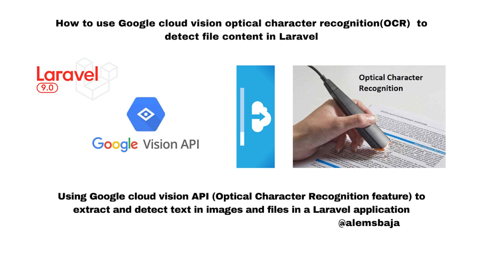 How to use Google cloud vision optical character recognition(OCR)  to detect file content in Laravel
