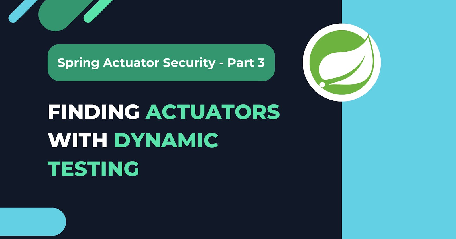 Spring Actuator Security, Part 3: Finding Exposed Actuators using Dynamic Testing with ffuf