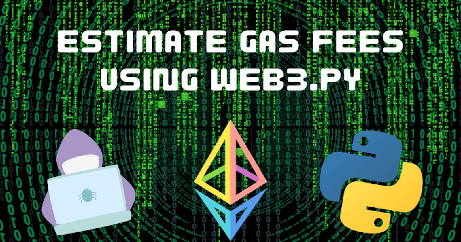 Estimate gas fees with Web3.py