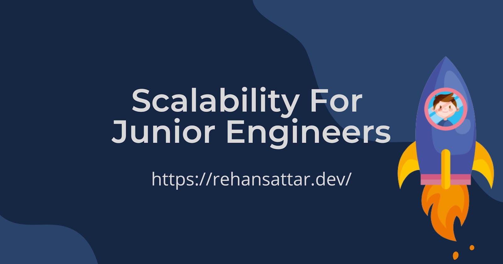 Scalability For Junior Engineers
