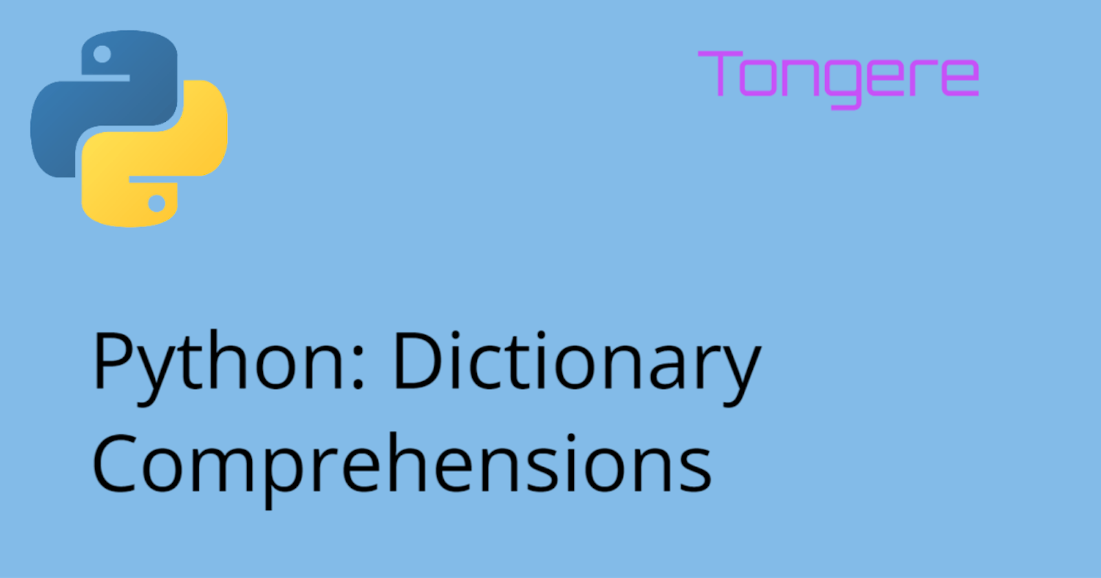 Python: Dictionary Comprehensions