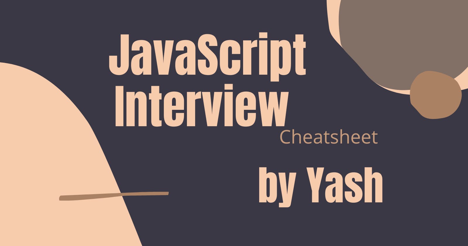 JavaScript Interview Cheatsheet