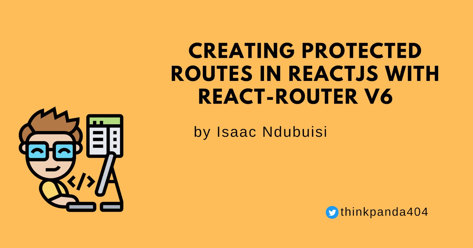 How to Create Protected Routes in React with React-Router V6