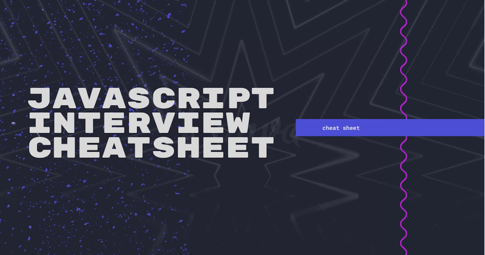 JavaScript Interview cheat sheet