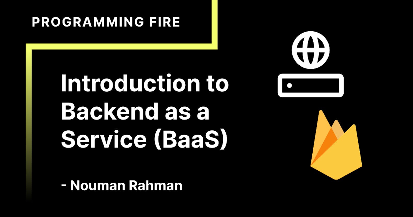 Introduction to Backend as a Service (BaaS)