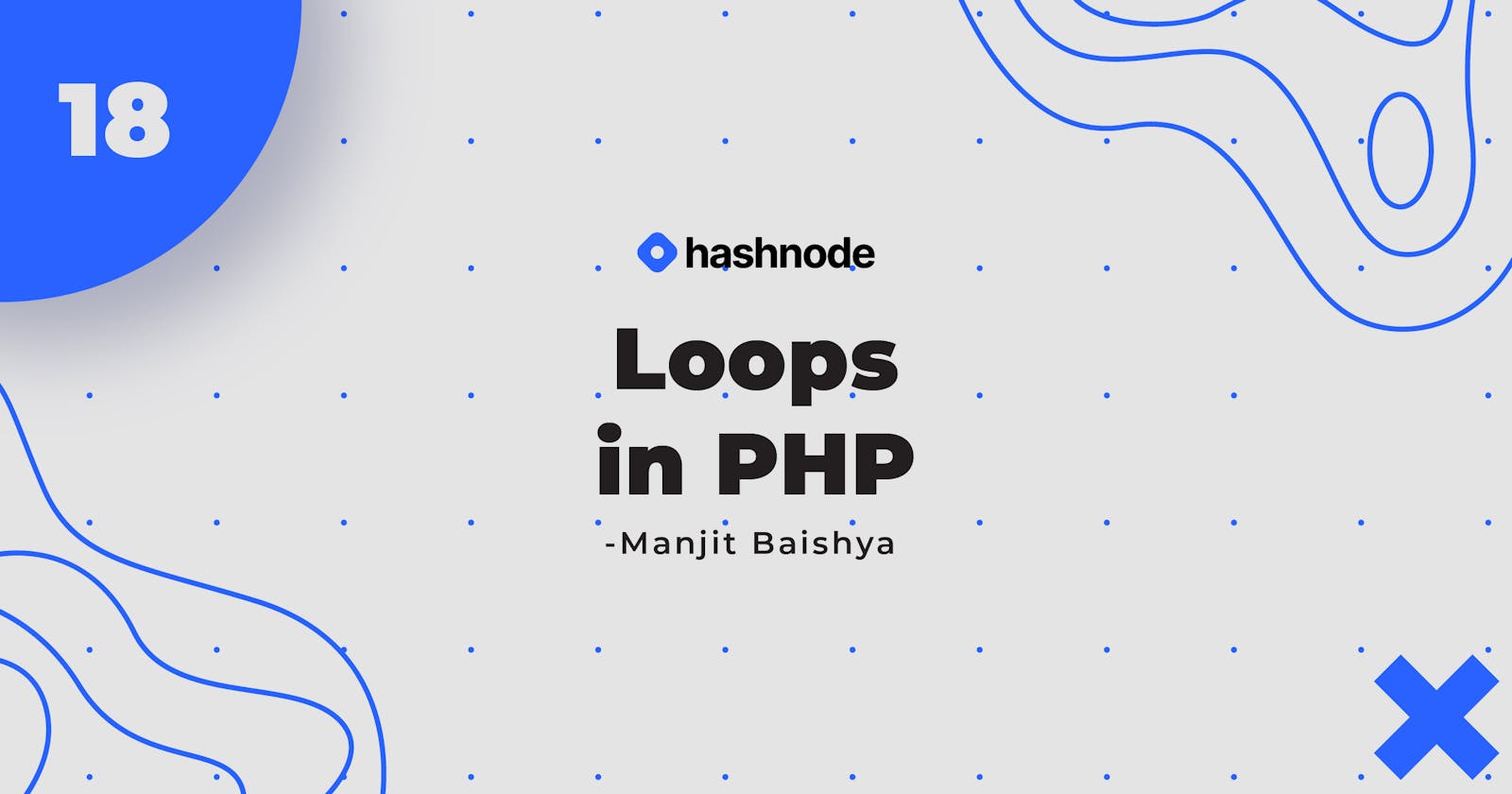 Day 18: Loops in PHP