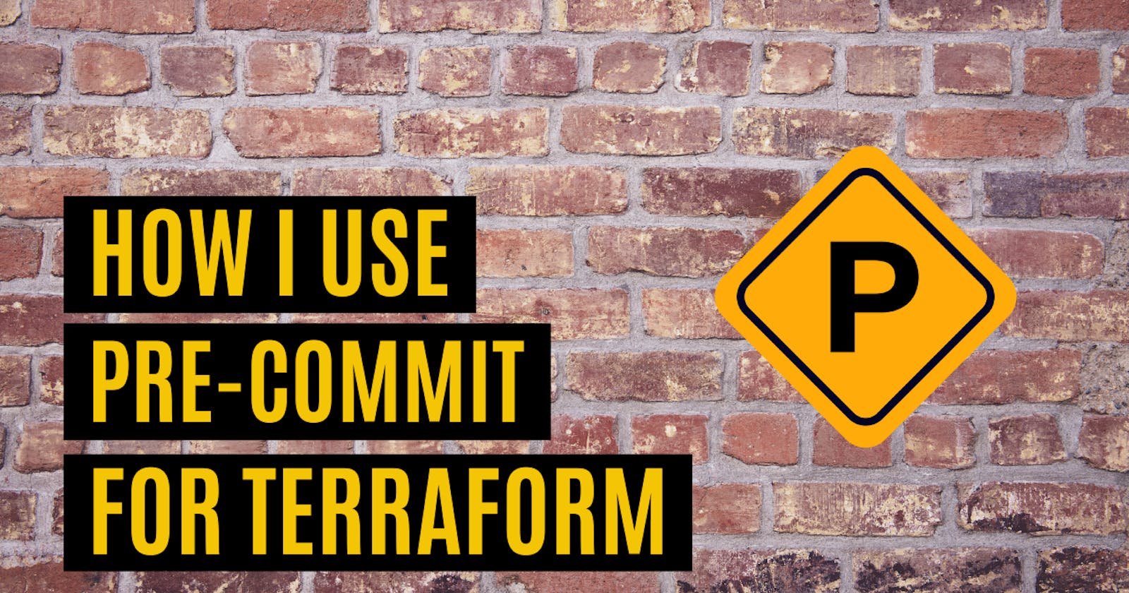 How I use pre-commit for Terraform