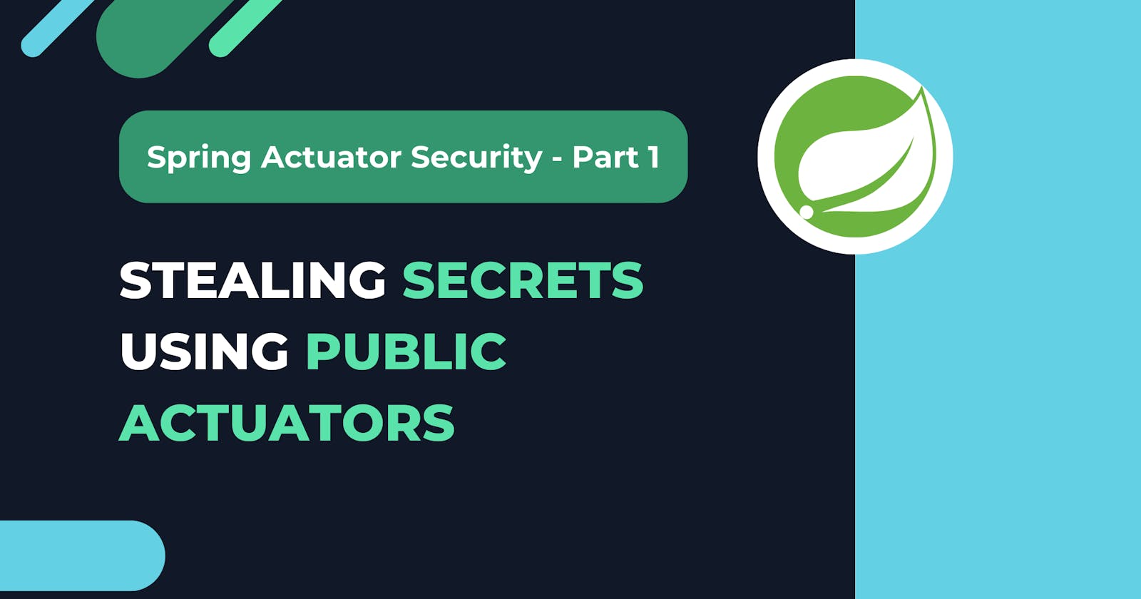 Spring Actuator Security, Part 1: Stealing Secrets Using Spring Actuators