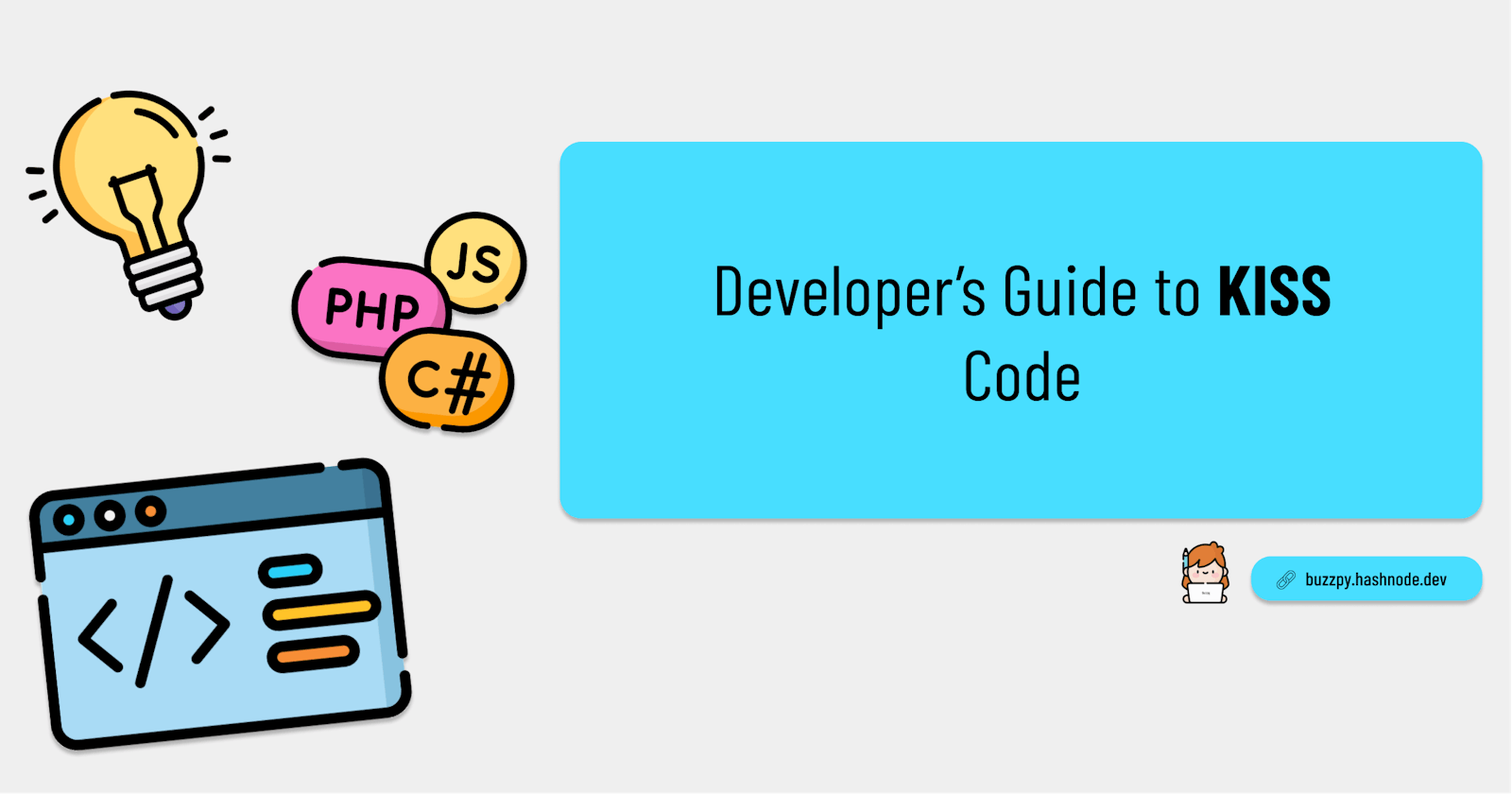 Developer's Guide to "KISS" code