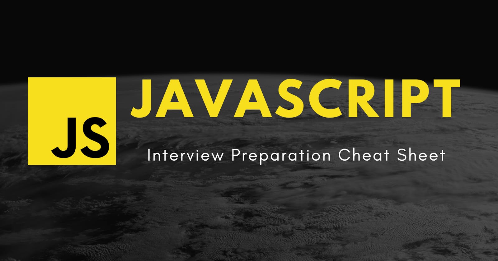 Javascript Interview Preparation Cheat Sheet