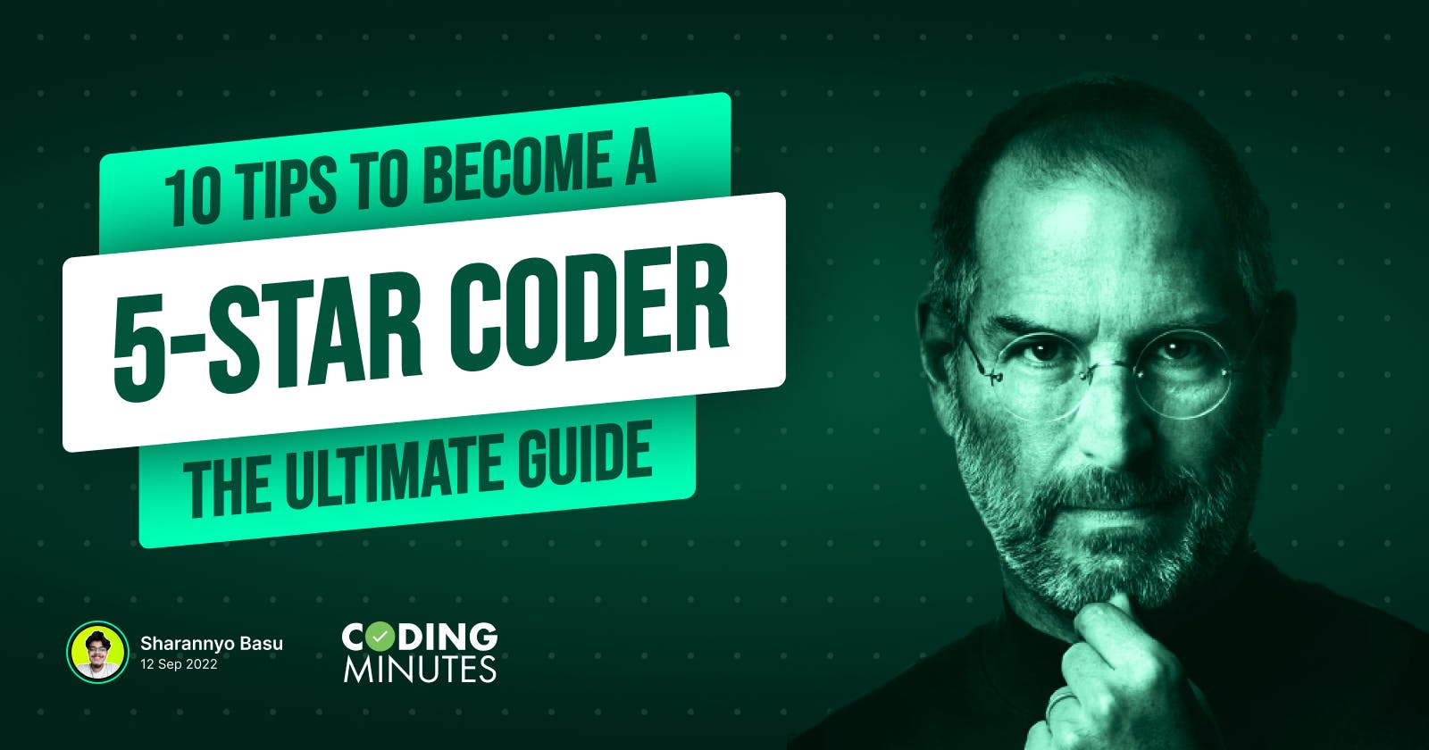 10 Tips on How to Become a Great Coder: The Ultimate Guide
