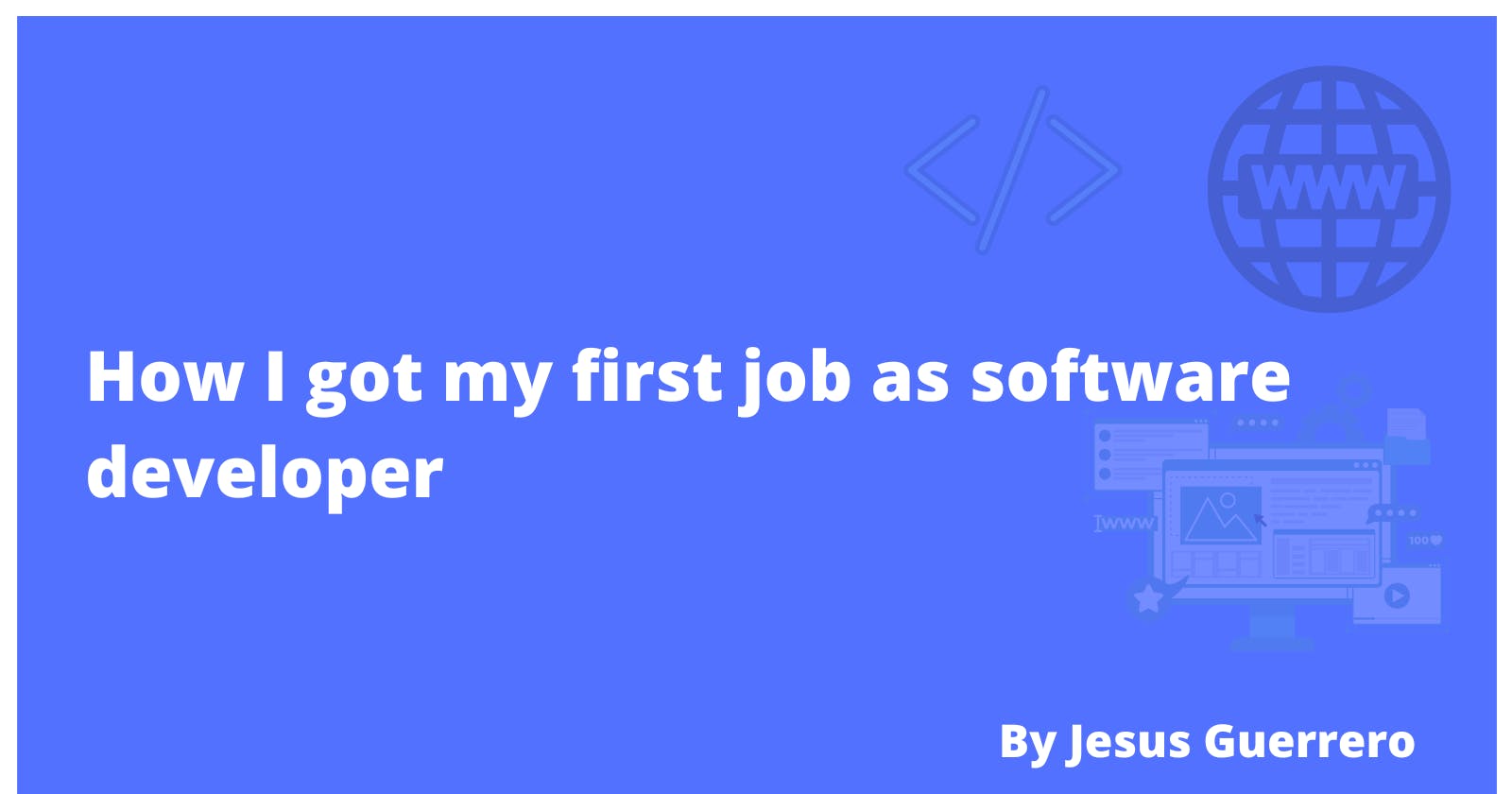 How I got my first job as software developer