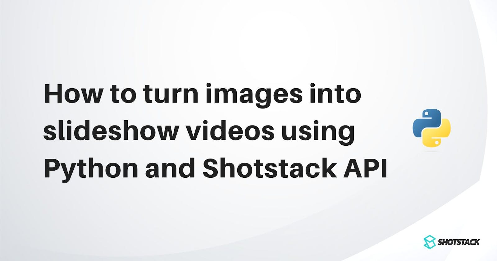Programatically turn images into slideshow videos using Python