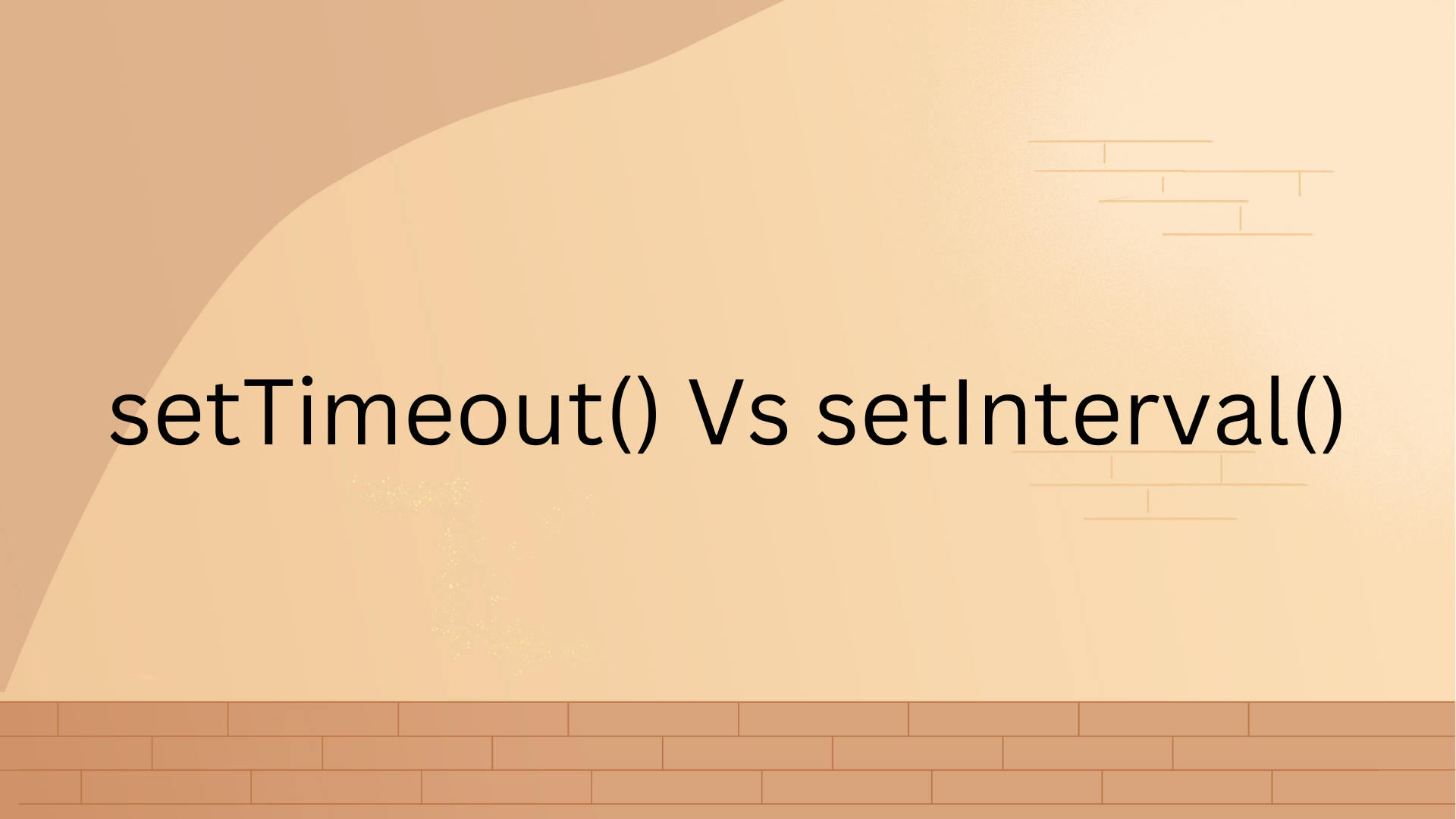 setTimeout() vs setInterval() in JavaScript