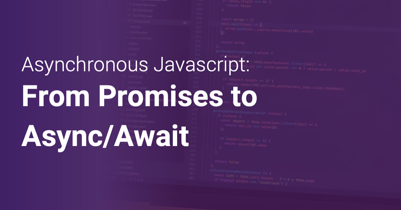 Asynchronous JavaScript - Callbacks, Promises, and Async/Await