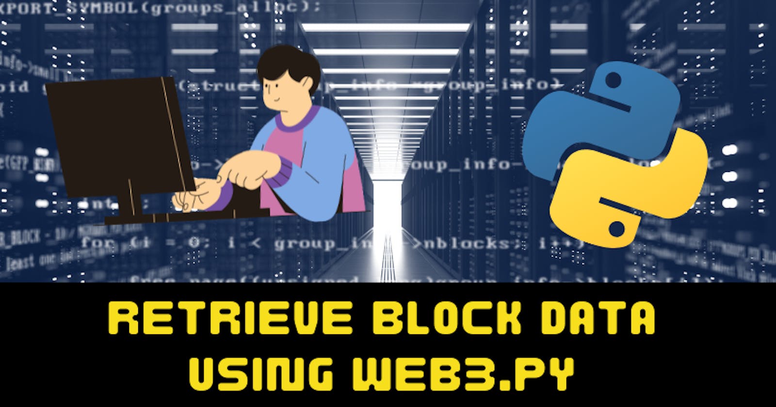 Retrieve and display block data using Web3.py
