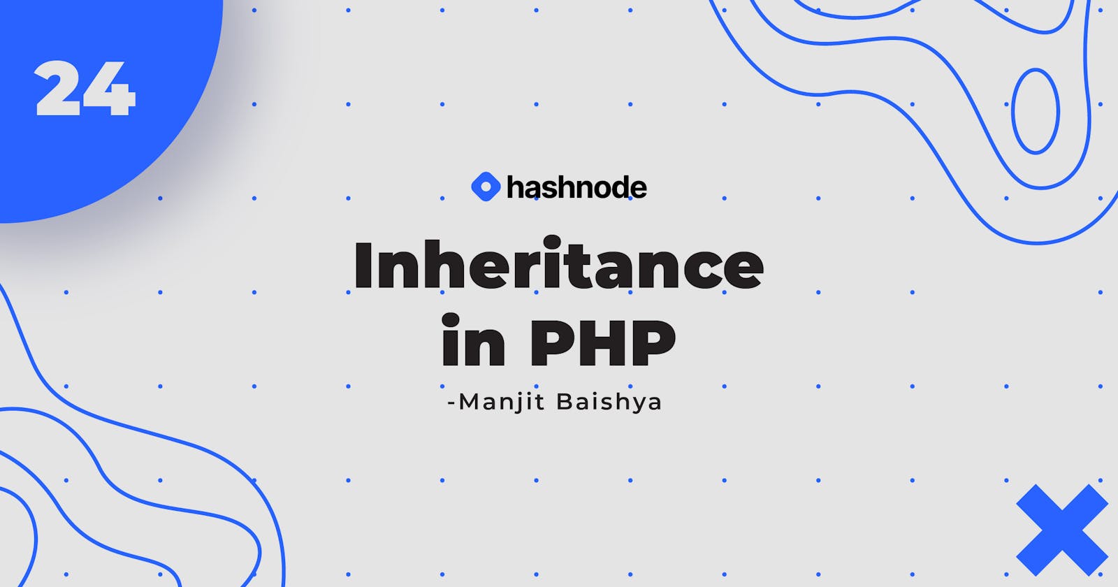 Day 24: Inheritance in PHP