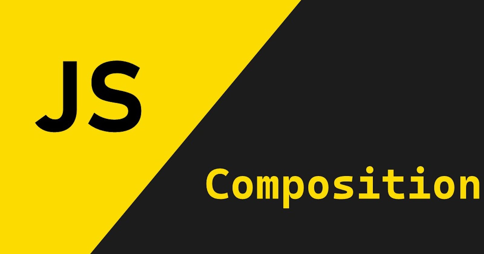 Understanding Composition in JavaScript