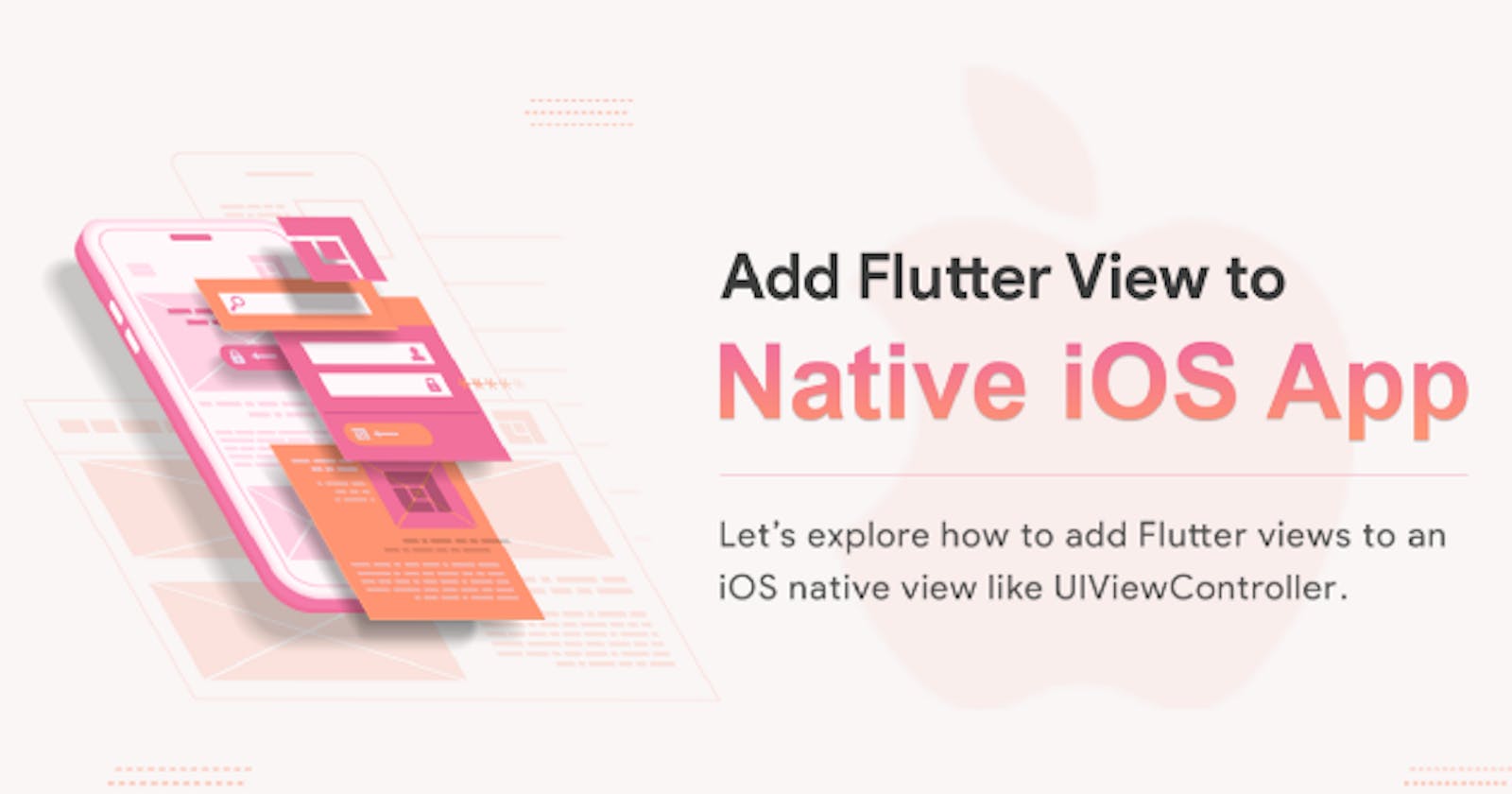 Add Flutter View to Native iOS App