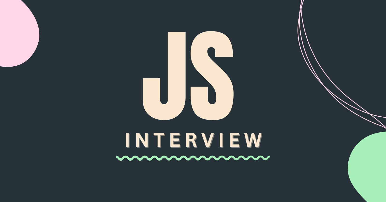 JS Interview CheatSheet