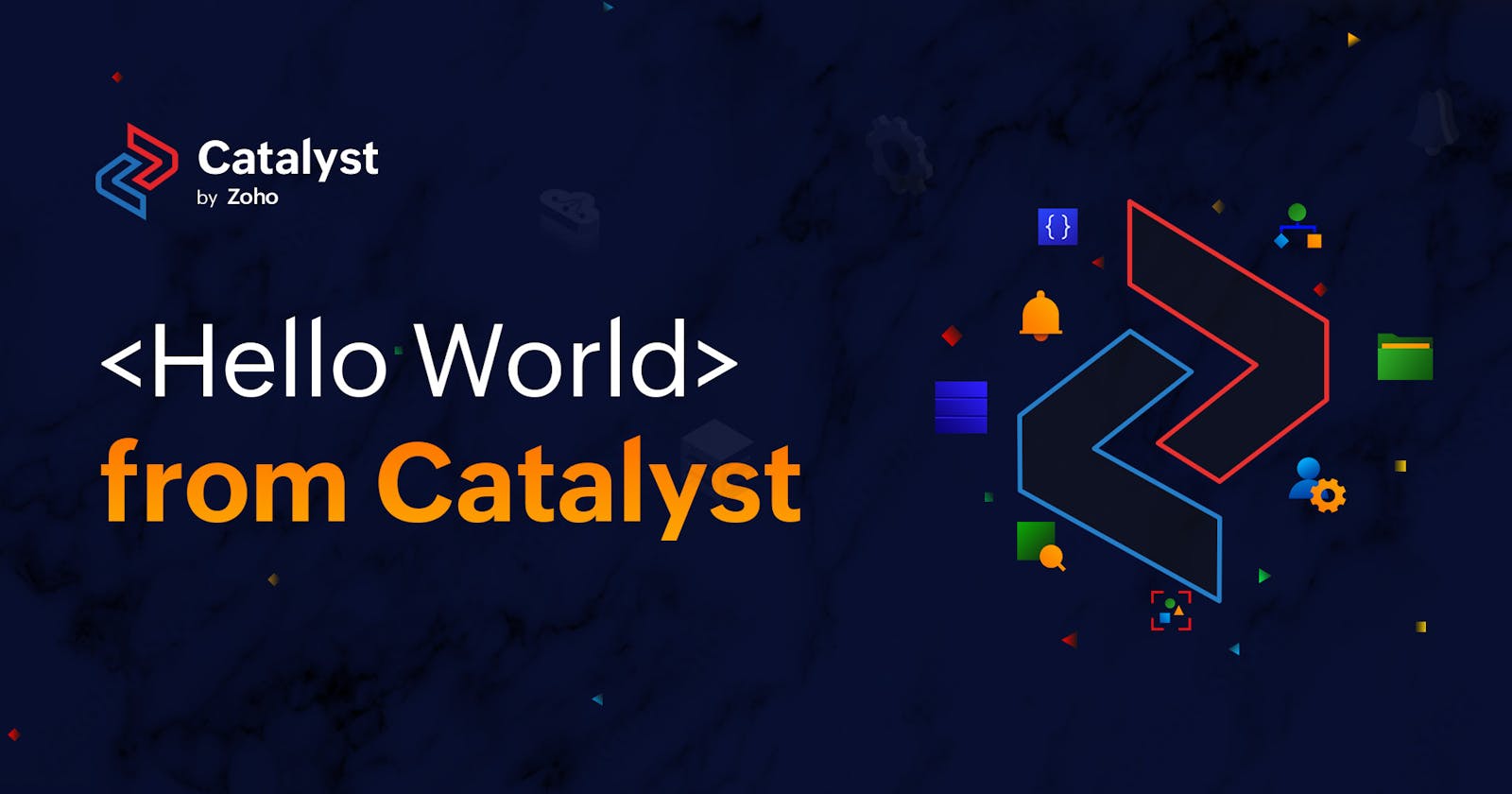 Catalyst By Zoho – Highly scalable developer platform