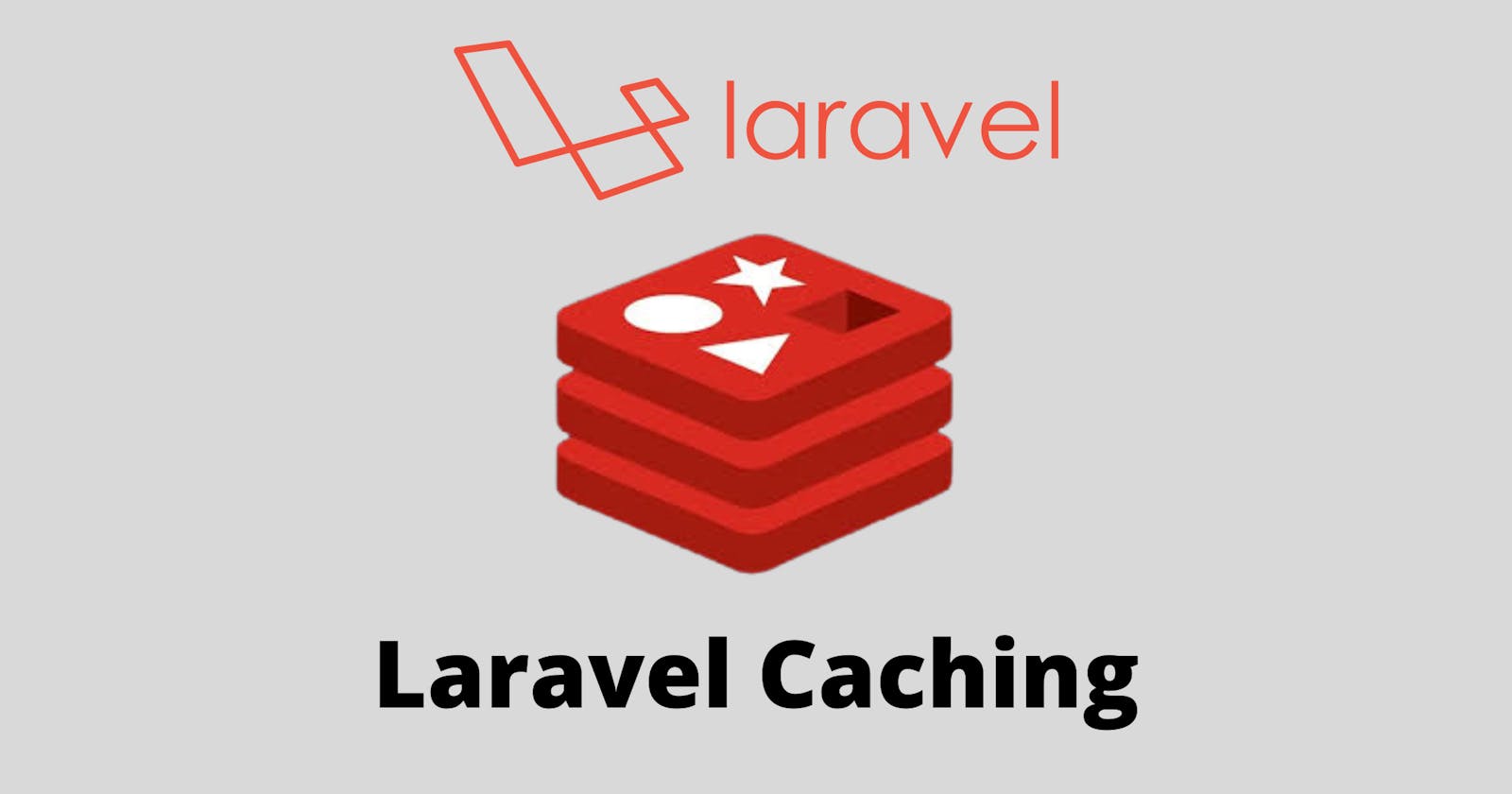Laravel Cache: How To Speed Up Your Load Time